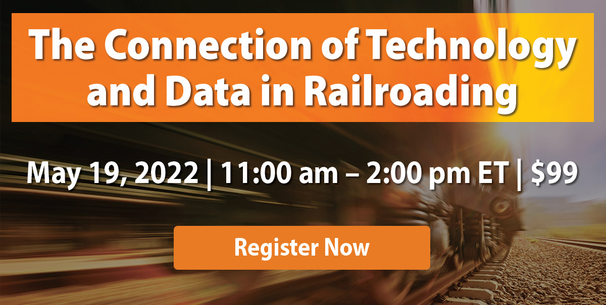 The Connection of Technology and Data in Railroading: Register Now