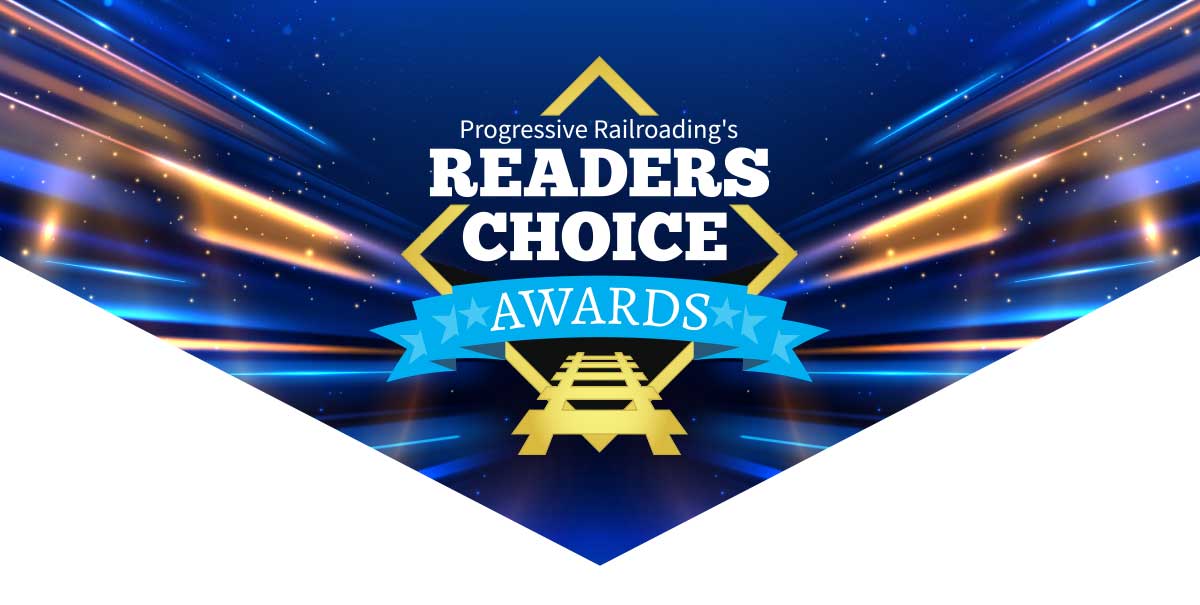 Progressive Railroading's Reader's Choice Awards